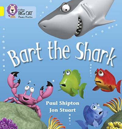 Bart the Shark: A humorous rhyming story about a very intimidating shark (Collins Big Cat Phonics)